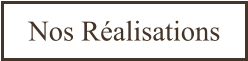 Nos Réalisations