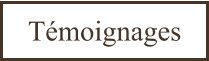 Témoignages
